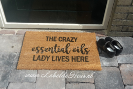 Deurmat - The crazy Essential Oils lady lives here