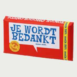 Chocolade reep: Je wordt bedankt maar echt