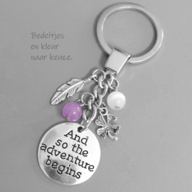 Reizen sleutelhanger - Nieuwe start sleutelhanger - And so the adventure begins - En zo begint het avontuur