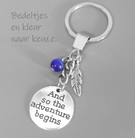 Reizen sleutelhanger - Nieuwe start sleutelhanger - And so the adventure begins - En zo begint het avontuur