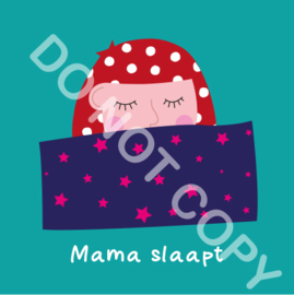 Mama slaapt (act.)