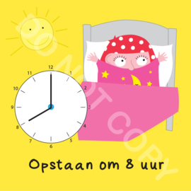 Opstaan 8 uur Mia (O)