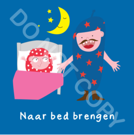 Naar bed brengen Pa/Mia (A)