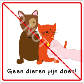 Geen dieren pijn doen! (HR)