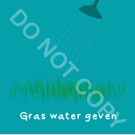 Gras water geven (act.)