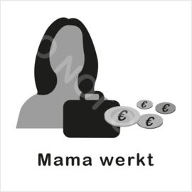 ZW/W - Mama werkt