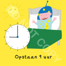 Opstaan 9 uur Mighty (O)