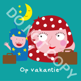 Op vakantie Mighty/Mama (act.)