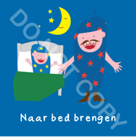 Naar bed brengen Pa/Mighty (A)