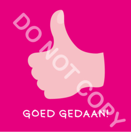 GOED GEDAAN! Rose