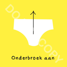 Onderbroek aan (O)