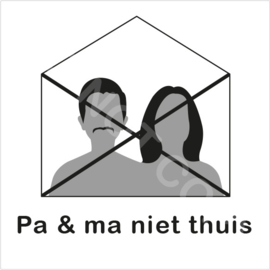 ZW/W - Pa & ma niet thuis