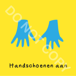 Handschoenen aan (O)