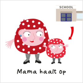 Mama haalt op Mia (S)