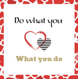 Cadeaukaartje: Do what you love