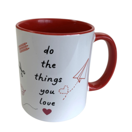 Mok onderwijs rood - Do the things you love