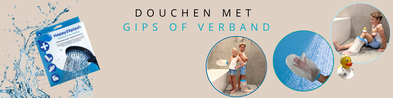 Douchehoes gips - Happy2Splash - MyMitella