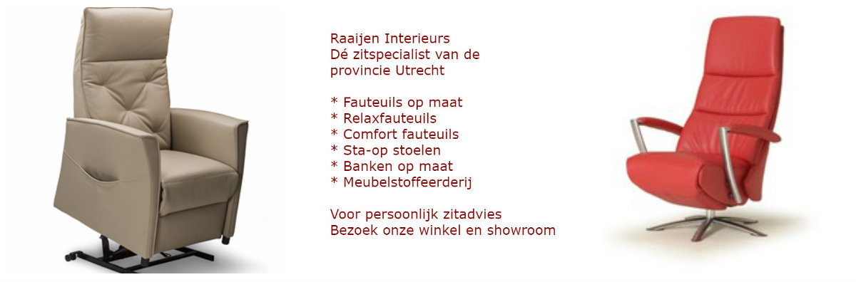 Welkom bij Raaijen Interieurs | Relaxfauteuils | Raaijen Sta op stoelen | 2 | Relaxfauteuils | Raaijen Interieurs