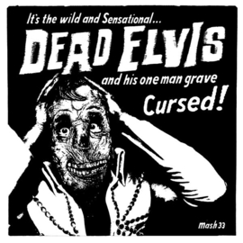 Dead Elvis - Cursed (7")