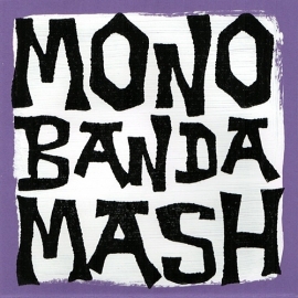 Monobanda Mash Vol.1 V/A (Lim. linocut serie 7")