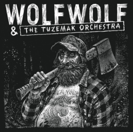 Wolfwolf & the Tuzemak Orchestra – S/T 12"