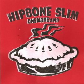 Hipbone Slim Onemanband - Gonna have my cake and eat it (lim. linocut serie split 10")