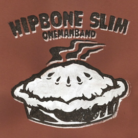 Hipbone Slim Onemanband - Gonna have my cake and eat it (lim. linocut serie split 10")