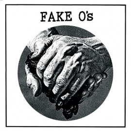 Fake O's - s/t (7")