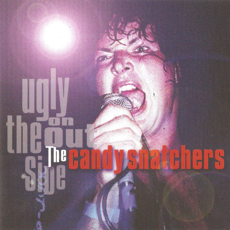 The Candysnatchers -  Ugly on the outside