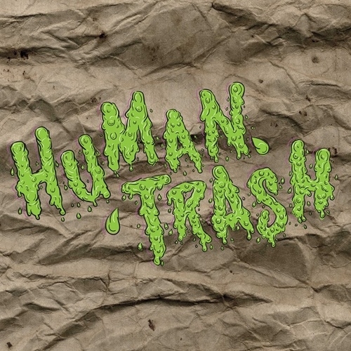 Human Trash - Addicted to trash 12"