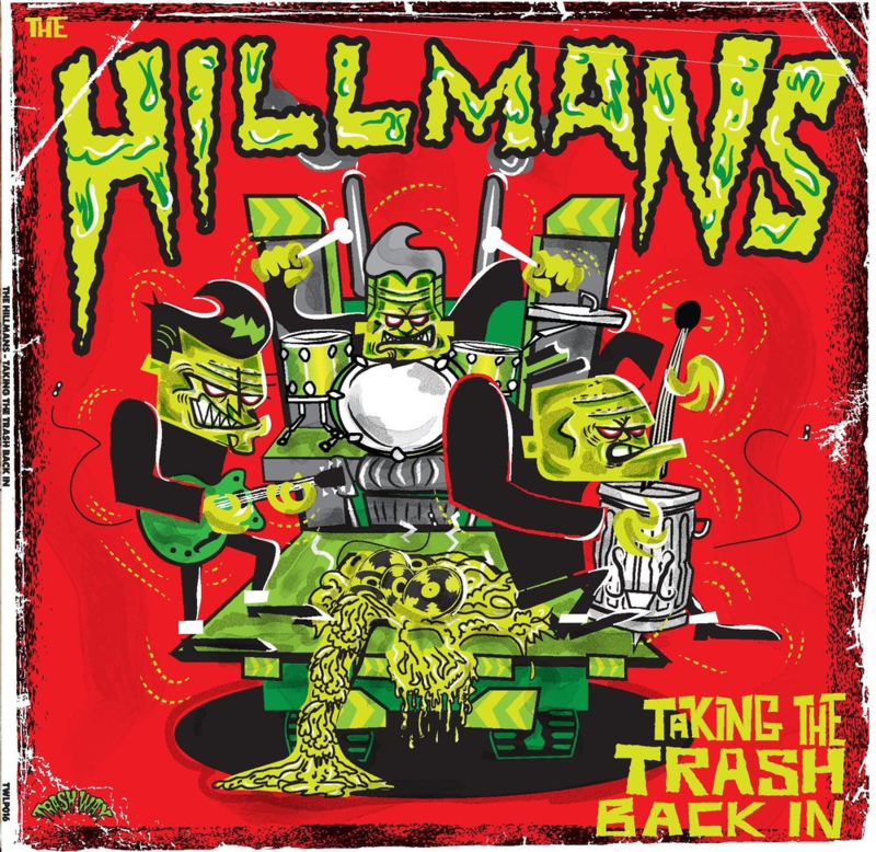 the Hillmans - Taking the trash back in 12"