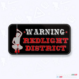 Warning Redlight District - 3D Sticker