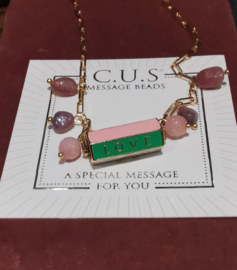 C.U.S® ketting message beads "Love" Goud (nikkelvrij) met watermeloen toermalijn bedels