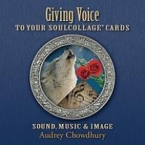 CD Giving Voice to Your SoulCollage® Cards: Sound Music & Image
