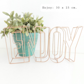 Te huur:   Letters "ENJOY" metaaldraad roségoud/ roodkoper