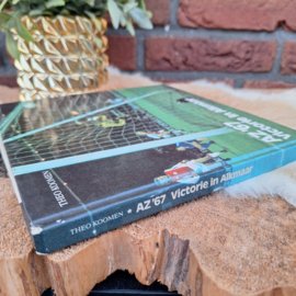 Vintage boek 'AZ 67, Victorie in Alkmaar' door Theo Koomen