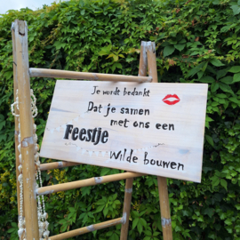 Te huur:  Bord met "Feestje bouwen" ♥ Nr. 1