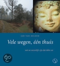 Jan van Delden - Vele wegen, één thuis