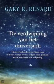 Gary R. Renard - De verdwijning van het universum