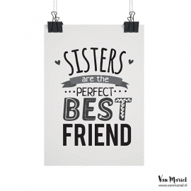 A6 | Sisters are the perfect best friend