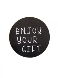 Enjoy your gift | 40 mm (zwart)