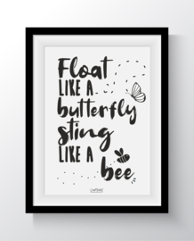 Float like a butterfly sting like a bee