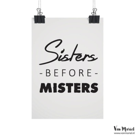 Sisters before misters