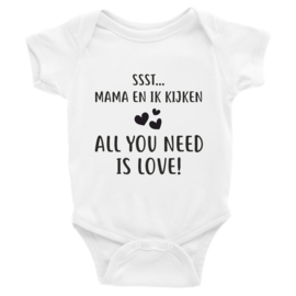 Ssst mama en ik kijken all you need is love