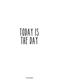 A6 | Today is the day