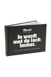 Mwah - Quoteboekje: Je wordt met de lach leuker