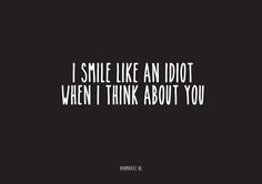 Laugh smile like an idiot when I think of you Sticker