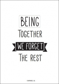 A6 | Being together we forget the rest
