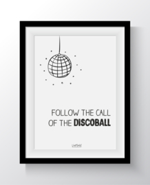 Follow the call of the discoball