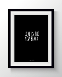 Love is the new black